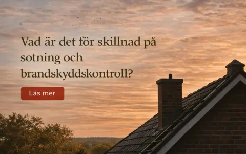 Vad är skillnaden på sotning och brandskyddskontroll? Lär dig mer om din brandskyddskontroll checklista.